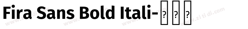 Fira Sans Bold Itali字体转换